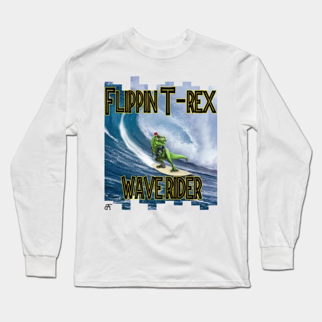 FLIPPIN T-REX WAVE RIDER!!!! Long Sleeve T-Shirt by MastaKong19